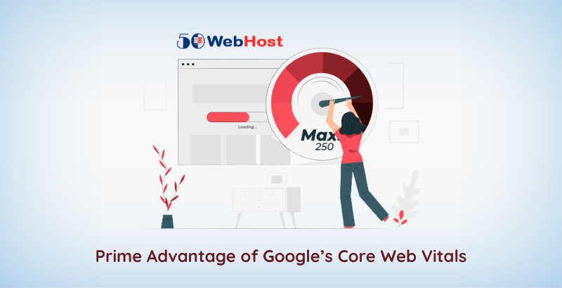Advantage of Google Core Web Vitals